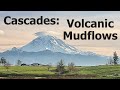 Volcanic Mudflows, Boulders, and Lahar Logs from the Cascade Range, USA