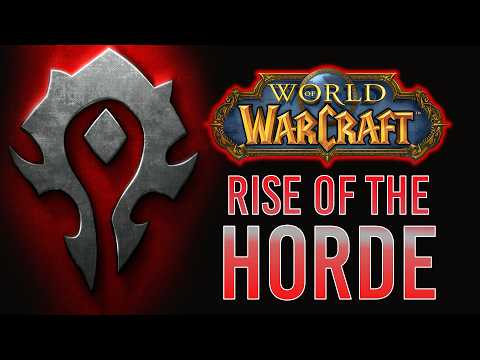 FOR THE HORDE: The Beginning | World of Warcraft Lore | Vol.2/Ep.5