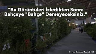 peyzaj fuarı istanbul bölüm 1