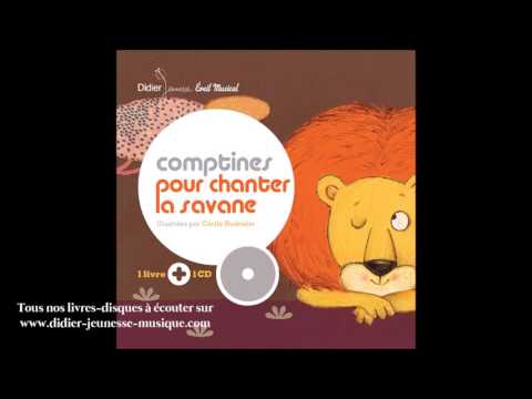 Comptines pour chanter la savane - Le lion et la gazelle par Framix