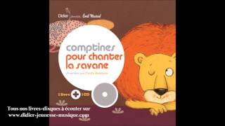 Comptines pour chanter la savane - Le lion et la gazelle par Framix