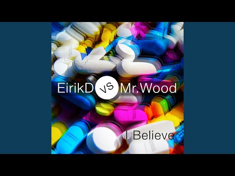 I Believe (Original Extended)