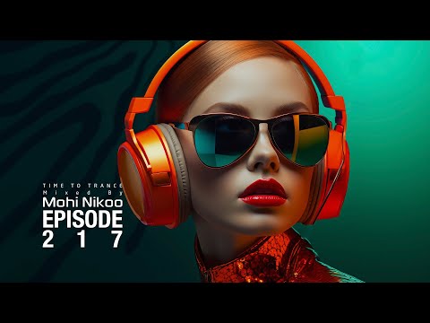Armin Van Buuren - Mohi Nikoo -  Time To Trance Episode 217 ( @TimeToTranceRadioShow )
