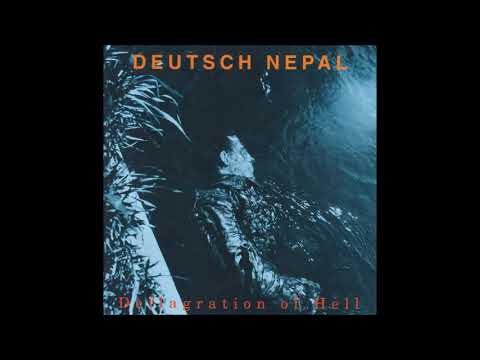 Deutsch Nepal - Deflagartion of Hell(1991)(Dark Ambient)(Experimental)(Industrial)Noteworthy!!!