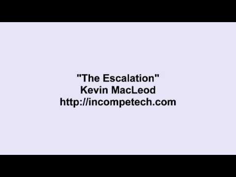 Kevin Macleod ~ The Escalation