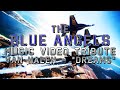 The Blue Angels A Music Video Tribute Dreams Van Halen