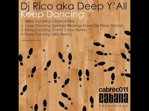 Dj Rico aka Deep Y´All - Keep Dancing (David Crops Remix)
