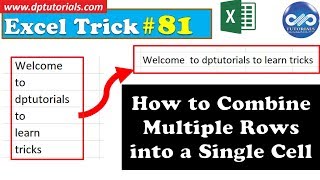 How To Combine Multiple Rows In A Column In Excel || Excel Tricks || dptutorials