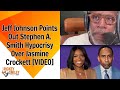 Jeff Johnson Points Out Stephen A. Smith Hypocrisy Over Jasmine Crockett Comments