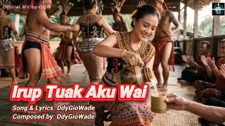 Download lagu IRUP TUAK AKU WAI | LAGU GAWAI 2026 |  MV mp3