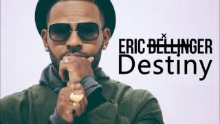 Eric Bellinger - Destiny [ Musica intro ]