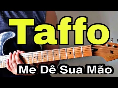 Me dê sua mão - Taffo