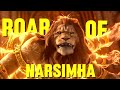 Roar Of Narsimha (Full Video Song) | MAHAVATAR NARSIMHA | Aniruddha Sastry || ASHU EDITZ ||
