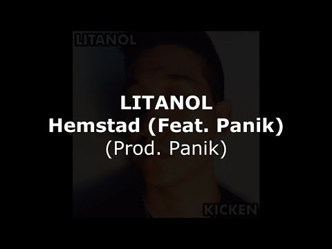 Litanol - Hemstad (Feat. Panik) (Prod. Panik)