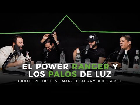 EP#114:  El power ranger y los palos de luz Ft. Giulio Pelliccione, Manuel Yabra y Uriel Suriel