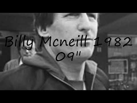 How to pronounce Billy Mcneill 1982 09" in English?