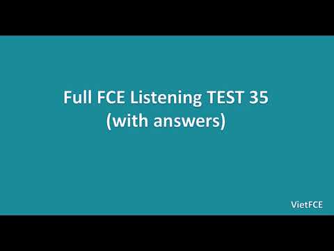 Full B2 First (FCE) Listening Test 35