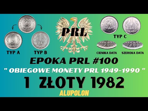 PRL ERA #100. Circulation coins of the Polish People's Republic 1949-1990. 1 złoty 1982 Varieties...
