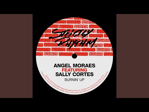 Burnin' Up (feat. Sally Cortes) (Angel's Hard Dub)