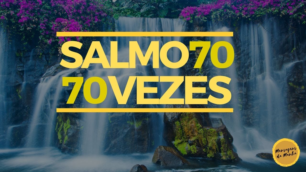 Salmo 70 70 vezes