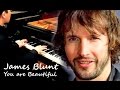 James Blunt - You are Beautiful...Its true (piano ...