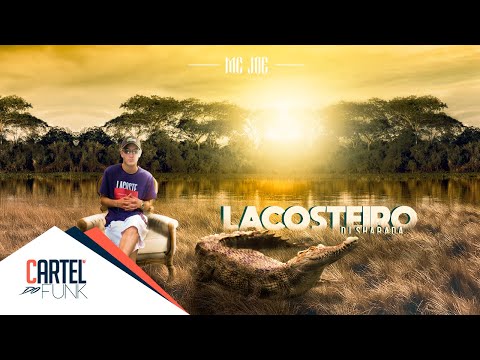 Mc Joe - Lacosteiro (Áudio Spectrum) Dj Sharada