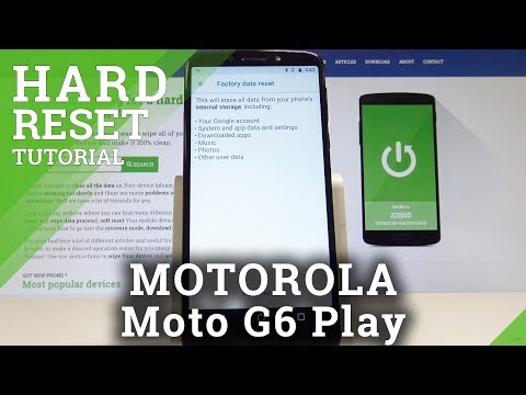 How to Factory Reset MOTOROLA Moto G6 Play - Wipe Data / Restore Defaults