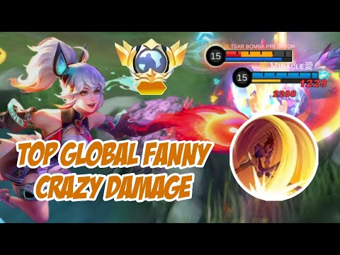 CRAZY DAMAGE - TOP GLOBAL FANNY | TOP GLOBAL MOBILE LEGENDS