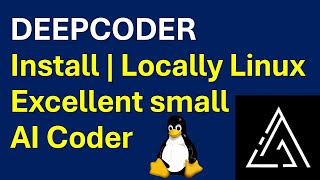 DeepCoder LLM: Install and Run Locally on Linux  - Excellent Small AI Coder