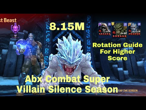 Abx Combat Super Villain Rotation Guide| Apocalypse | Silence Season | 8.15M - Marvel Future Fight