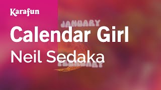 Calendar Girl - Neil Sedaka | Karaoke Version | KaraFun