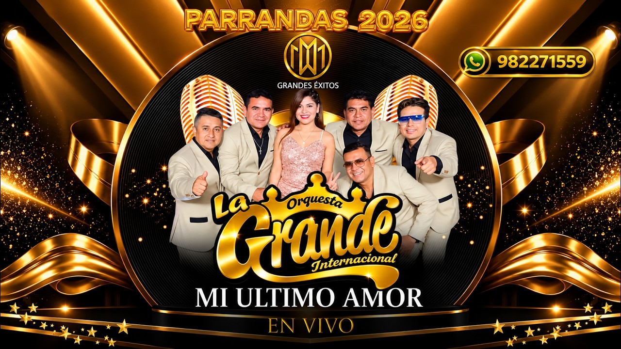 PISTA MI ULTIMO AMOR - ORQUESTA LA GRANDE INTERNACIONAL   2026