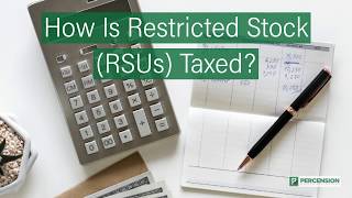 How Restricted Stock (RSUs) is Taxed