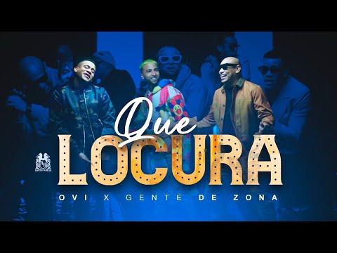 Ovi x Gente De Zona - Que Locura [Official Video]