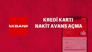 Akbank Kredi Kartı Nakit Avans Açma - Akbank Kredi Kartı Nakit Avans Limiti Nası