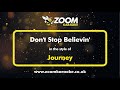 Journey - Don't Stop Believin' - Karaoke Version from Zoom Karaoke