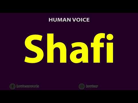 How To Pronounce Shafi