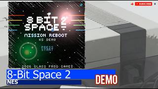 NES -=8-Bit Space 2=- demo
