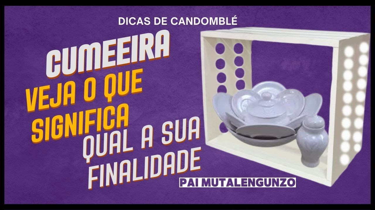 CUMEEIRA nos Candomblés o que é, qual a DIVINDADE relacionado.
