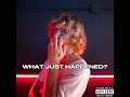 The Kid LAROI - WHAT JUST HAPPENED? (Official Instrumental)