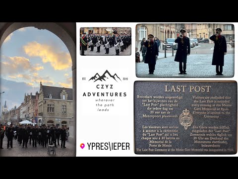 The Last Post at the Menin Gate Memorial Ypres, Belgium – Day 10 European Adventure @CzyzAdventures