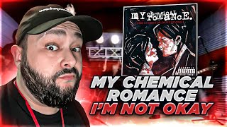 A Song for a whole Generation!!!! || My chemical Romance || I'm Not Okay