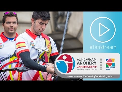 #FanStream: Spain v Belgium – Recurve Men’s Team Bronze Final | European Champs 2016