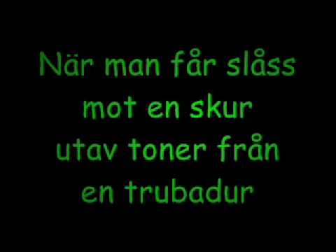 Magnus Uggla - Trubaduren with Lyrics,Text.wmv