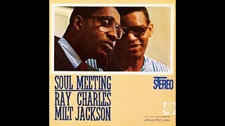 Ray Charles & Milt Jackson how long blues