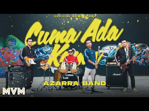 Azarra Band - Cuma Ada Kamu (Official Music Video)