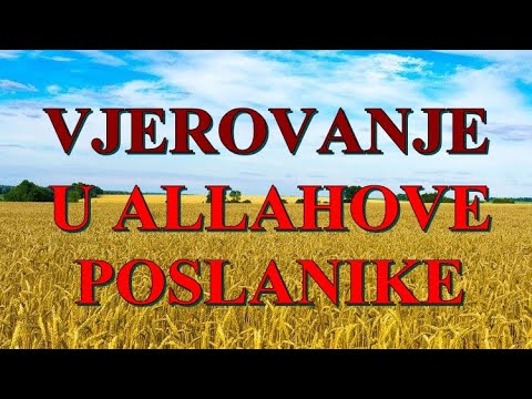 VJEROVANJE U ALLAHOVE POSLANIKE