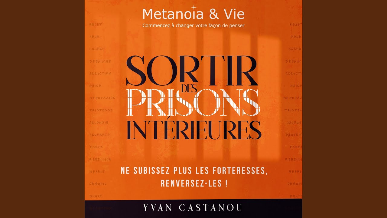 Sortir des prisons intérieures - Intro