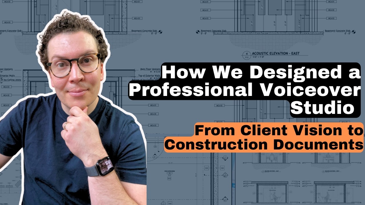 How We Designed a Professional Voiceover Studio   From Client Vision to Construction Documents