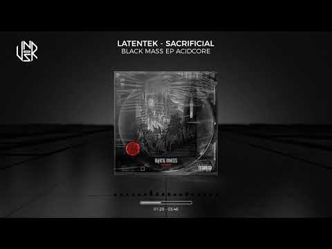 Latentek - Sacrificial [EP Black Mass]
